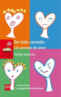 De todo corazón : 111 poemas de amor - Ruiz de la Prada, Ágatha