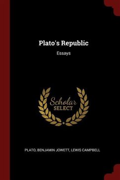 Plato's Republic: Essays - Plato Jowett, Benjamin Campbell, Lewis