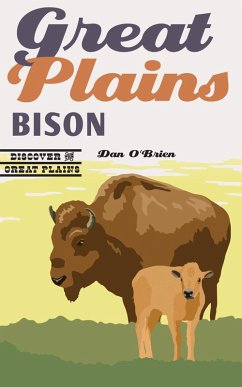 Great Plains Bison (eBook, ePUB) - O'Brien, Dan