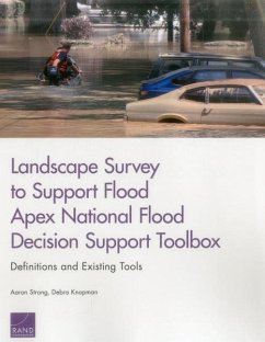 Landscape Survey to Support Flood Apex National Flood Decision Support Toolbox - Strong, Aaron; Knopman, Debra