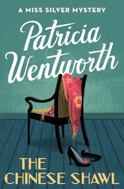 The Chinese Shawl - Wentworth, Patricia