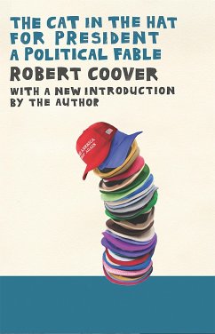 The Cat in the Hat for President - Coover, Robert