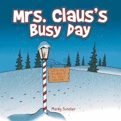 Mrs. Claus's Busy Day - Sinclair, Mardy