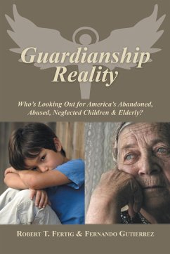 Guardianship Reality - Fertig, Robert; Gutierrez, Fernando