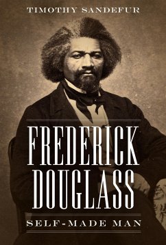 Frederick Douglass - Sandefur, Timothy
