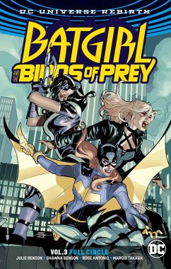 Batgirl and the Birds of Prey Vol. 3: Full Circle - Benson, Julie; Benson, Shawna