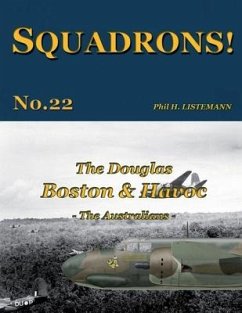 The Douglas Boston & Havoc: The Australians - Listemann, Phil H.