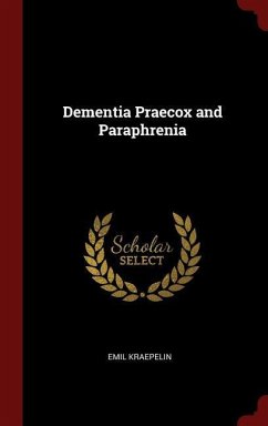 Dementia Praecox and Paraphrenia