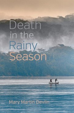 Death in the Rainy Season - Devlin, Mary Martin