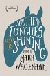 Southern Tongues Leave Us Shining - Bild 1