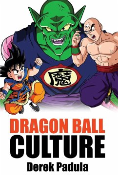 Dragon Ball Culture Volume 5 - Padula, Derek