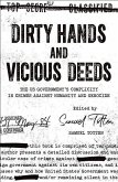 Dirty Hands and Vicious Deeds: The Us Government's Complicity in Crimes Against Humanity and Genocide