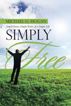Simply Free - Hogan, Michael G.