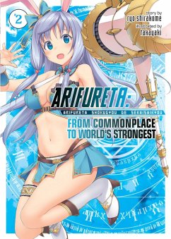 Cover Arifureta: From Commonplace to World's Strongest (Light Novel) Vol. 2