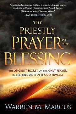 The Priestly Prayer of the Blessing - Marcus, Warren M.