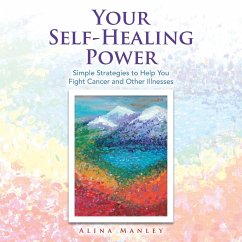 Your Self-Healing Power - Manley, Alina