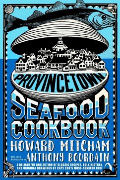 Provincetown Seafood Cookbook - Mitcham, Howard