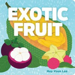 Exotic Fruit - Lee, Huy Voun