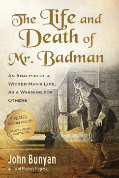 The Life and Death of Mr. Badman - Bunyan, John