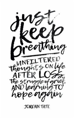 Just Keep Breathing - Tate, Jordan