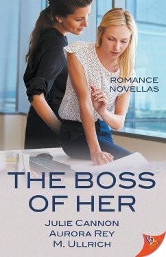 The Boss of Her - Cannon, Julie; Rey, Aurora; Ullrich, M.