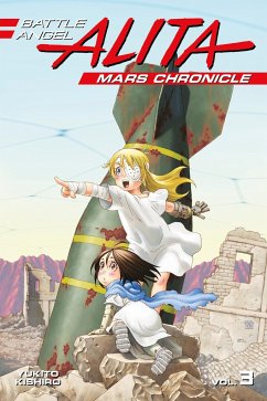 Battle Angel Alita Mars Chronicle 3 - Kishiro, Yukito