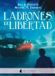 Ladrones de libertad - Bild 1