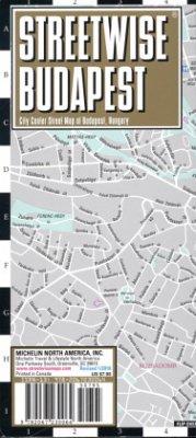 Streetwise Budapest Map - Laminated City Center Street Map of Budapest, Hungary - Michelin