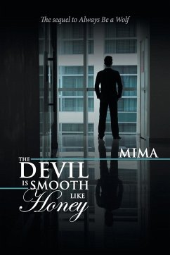 The Devil Is Smooth Like Honey - Mima