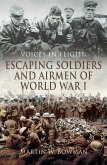 Escaping Soldiers and Airmen of World War I (eBook, ePUB)