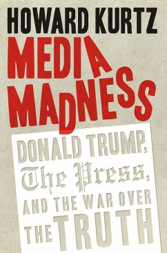 Media Madness - Kurtz, Howard