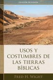 Usos Y Costumbres de Las Tierras Bíblicas