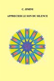 Apprecier le son du silence