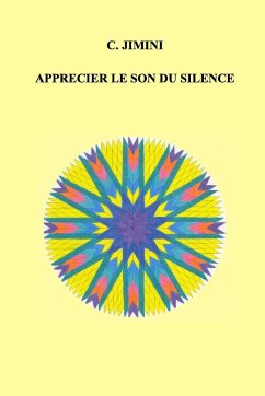 Apprecier le son du silence - Jimini, C.