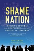 Shame Nation: The Global Epidemic of Online Hate