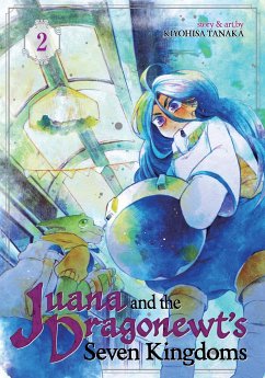 Juana and the Dragonewt's Seven Kingdoms Vol. 2 - Tanaka, Kiyohisa