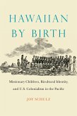 Hawaiian by Birth (eBook, ePUB)