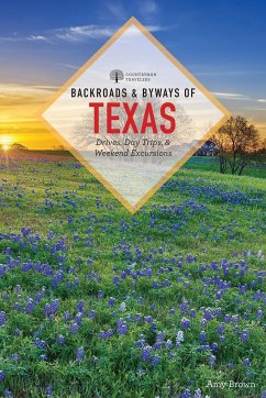 Backroads & Byways of Texas - Brown, Amy K.