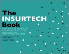 The InsurTech Book - VanderLinden, Sabine L. B;Millie, Shân M.;Anderson, Nicole