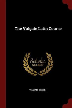 The Vulgate Latin Course