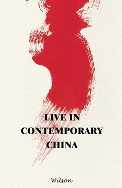 Live in Contemporary China - Wilson