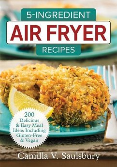 5 Ingredient Air Fryer Recipes - Saulsbury, Camilla