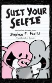 Suit Your Selfie: A Pearls Before Swine Collection