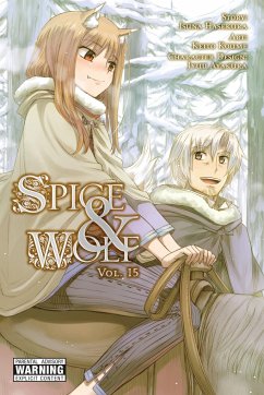 Spice and Wolf, Vol. 15 (Manga) - Hasekura, Isuna