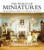 The World of Miniatures: From Simple Cabins to Ornate Palaces