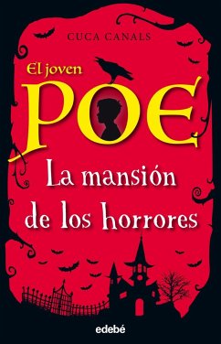 El joven Poe 3. La mansión de los horrores - Canals, Cuca; Seudónimo