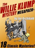 The Willie Klump MEGAPACK® (eBook, ePUB)