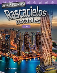 Ingeniería Asombrosa: Rascacielos Notables - Monsman, Stacy; Hill, Christina