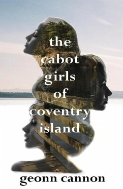 The Cabot Girls of Coventry Island - Cannon, Geonn