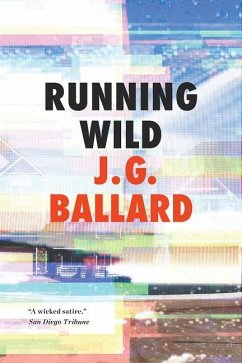 Running Wild - Ballard, J. G.